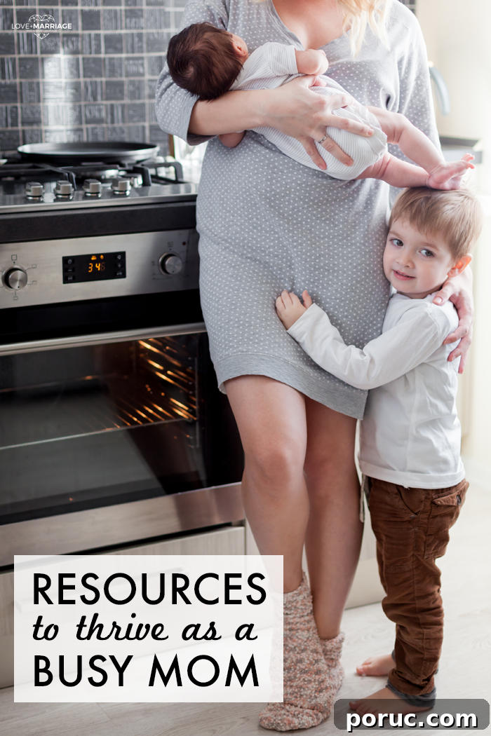 13 Practical Resources for Busy Moms to Stay Organized & Energized 2 13 Brilliant Resources to Thrive as a Busy Mom